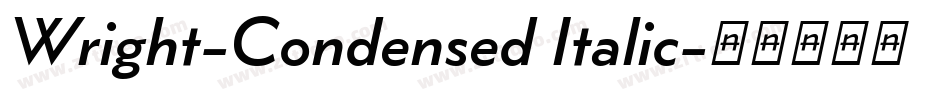 Wright-Condensed Italic字体转换